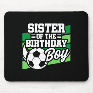 Soccer Birthday - Birthday Sister - Boys Soccer Bi Mouse Mat