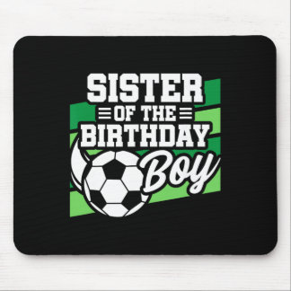 Soccer Birthday - Birthday Sister - Boys Soccer Bi Mouse Mat