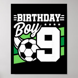 Soccer Birthday Party - 9 Year Old Boy - 9th Birth Poster