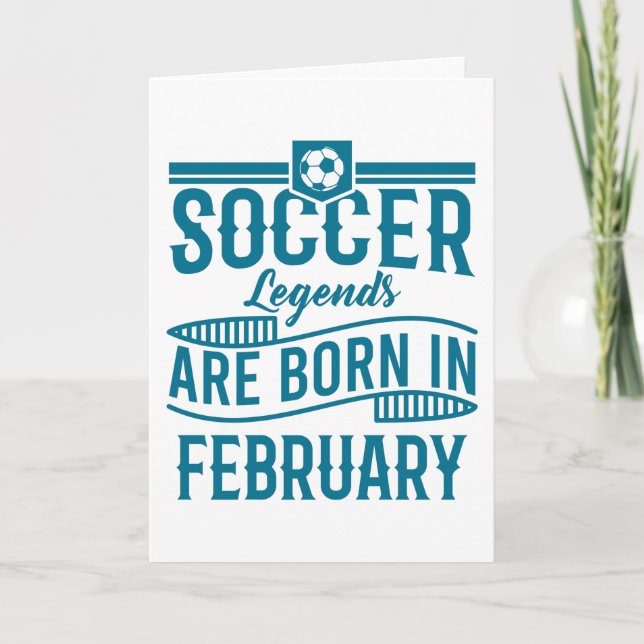 Soccer Birthday Soccer Fans Legends Are Born In Card (Front)