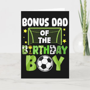 Soccer Bonus Dad Birthday Boy Party Soccer Family  Card
