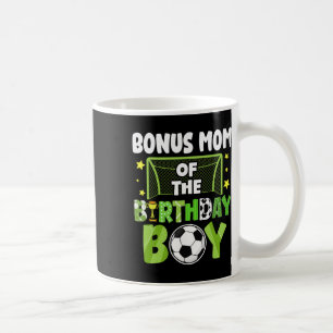 Soccer Bonus Mum Birthday Boy Party Soccer Family  Coffee Mug