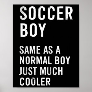 Soccer Boy Definition Funny Poster