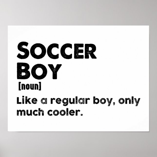 Soccer Boy Funny Dictionary Definition Soccer Boys Poster (Front)