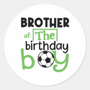 Soccer Brother Birthday Boy Party Soccer Family Ma Classic Round Sticker