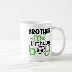 Soccer Brother Birthday Boy Party Soccer Family Ma Coffee Mug