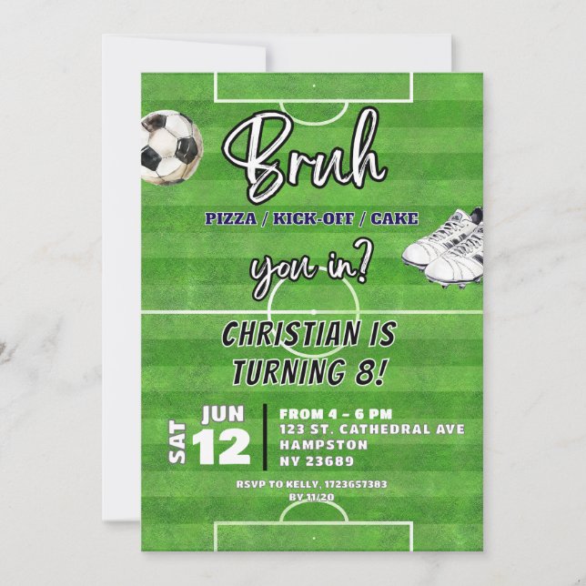 Soccer Bruh You In Teenager Boy Birthday Invitation (Front)