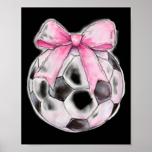 Soccer Byll Pink Coquette Bow Dainty Ribbon Girls Poster