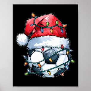 Soccer Christmas Shirt Funny Holiday Soccer Xmas S Poster