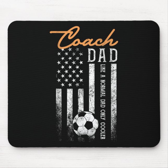 Soccer Coach Dad Like A Normal Dad Only Cooler Usa Mouse Mat (Front)