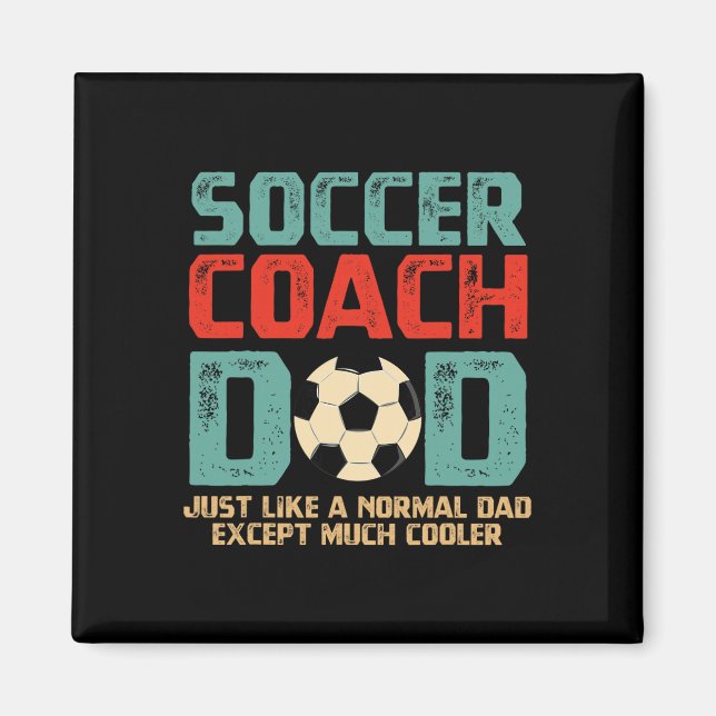 Soccer Coach Dad  Magnet (Front)