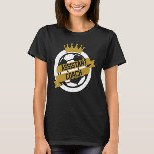 Soccer Coaching Football Sports  Assistant Coach T-Shirt