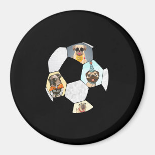 Soccer Cool Dog Pug Life Pug Birthday Cute Pug Magnet