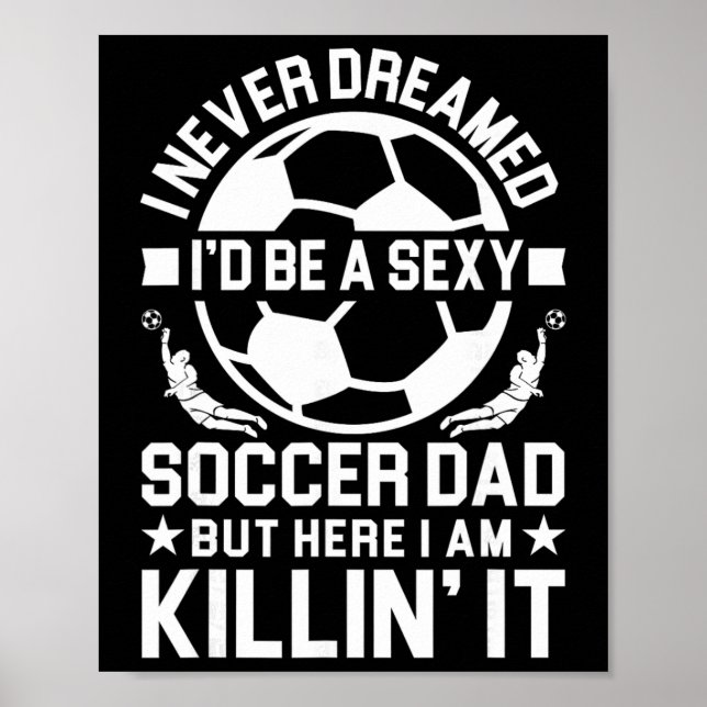 Soccer Dad _10  Poster (Front)
