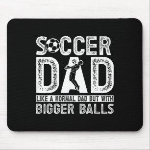 Soccer Dad _11 Mouse Mat