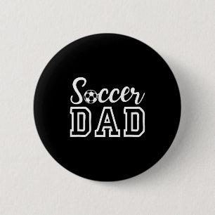 Soccer Dad 6 Cm Round Badge