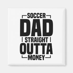 Soccer Dad _8  Magnet