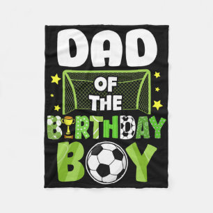 Soccer Dad Birthday Boy Party Soccer Family Matchi Fleece Blanket