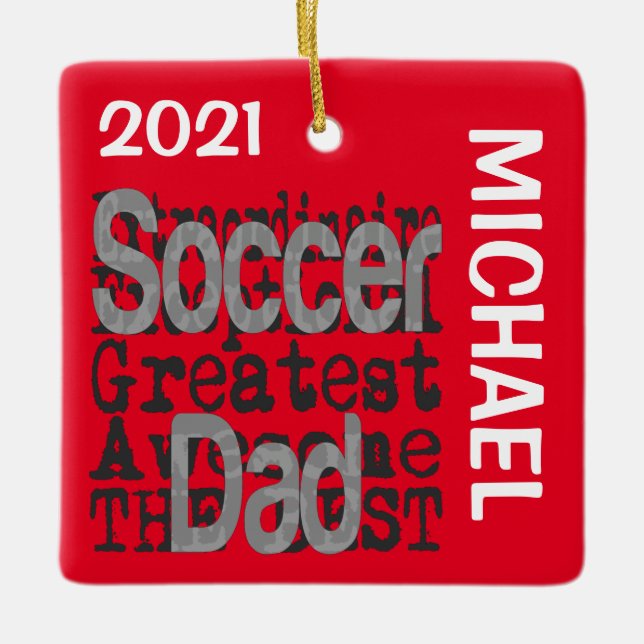 Soccer Dad Extraordinaire CUSTOM Ceramic Ornament (Front)