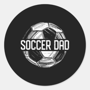 Soccer Dad Family Matching Team Player Gift Sport Classic Round Sticker