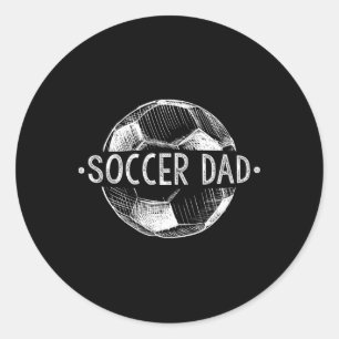 Soccer Dad Family Matching Team Player Gift Sport  Classic Round Sticker