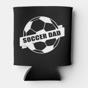 Soccer Dad Family Team Player Sport Lover Can Cooler