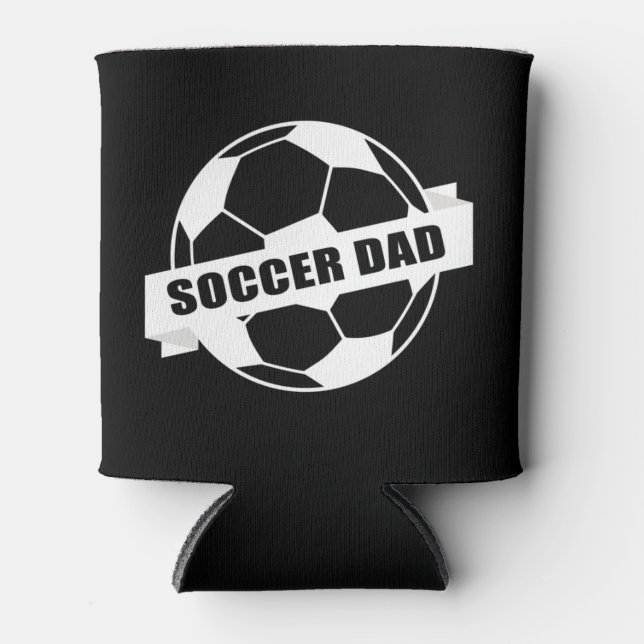 Soccer Dad Family Team Player Sport Lover Can Cooler (Front)