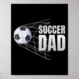 Soccer Dad Football Sport Footballer Soccer Player Poster