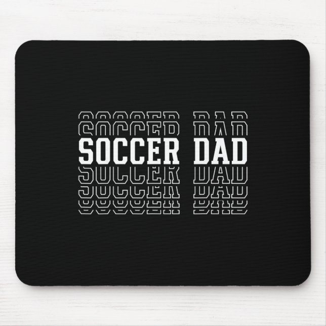 Soccer Dad Funny Layered Text Father Coach Player  Mouse Mat (Front)