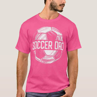 Soccer Dad Funny Soccer Lover Dad Papa Father's Da T-Shirt