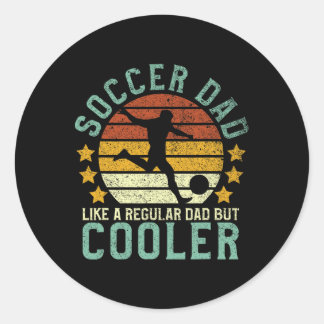 Soccer Dad Funny Soccer Player And Fan  Classic Round Sticker