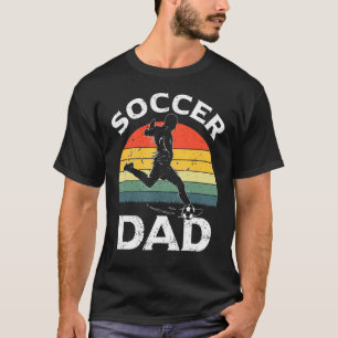 Soccer Dad Funny Vintage Soccer Player Proud Socce T-Shirt