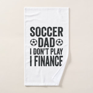 Soccer Dad I Don’t Play I Finance Vintage T-Shirt_ Hand Towel