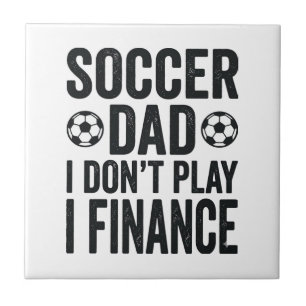 Soccer Dad I Don’t Play I Finance Vintage T-Shirt_ Tile