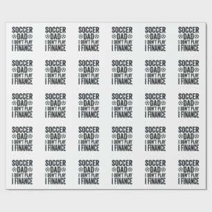 Soccer Dad I Don’t Play I Finance Vintage T-Shirt_ Wrapping Paper