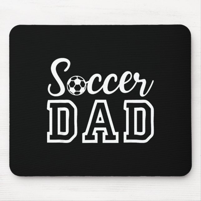 Soccer Dad  Mouse Mat (Front)