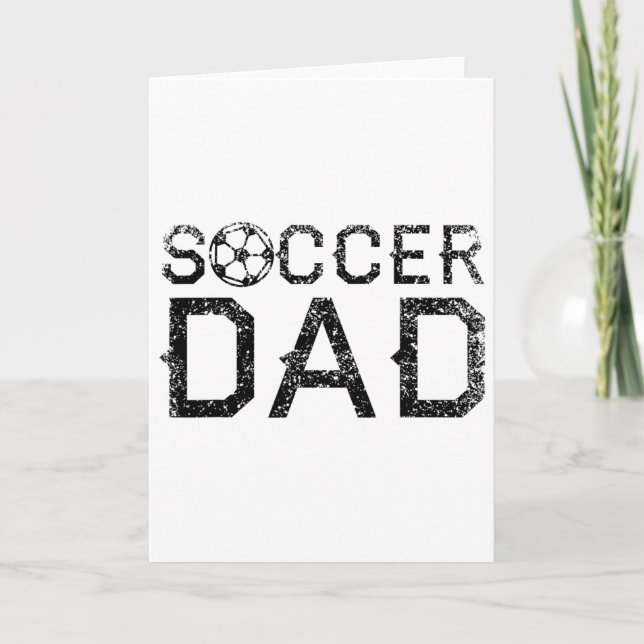 Soccer Dad Player Daddy Father  Card (Front)