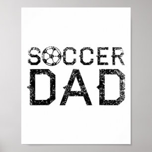 Soccer Dad Player Daddy Father Poster