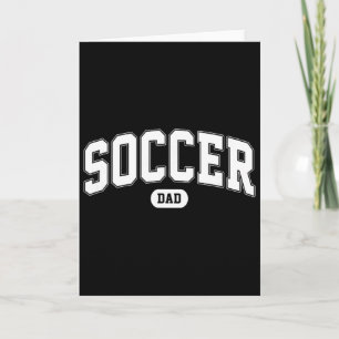 Soccer Dad Soccer Fan Father's Day Card