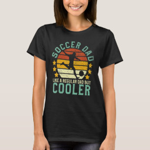 Soccer Dad Soccer Player & Fan Father's Day 1 T-Shirt
