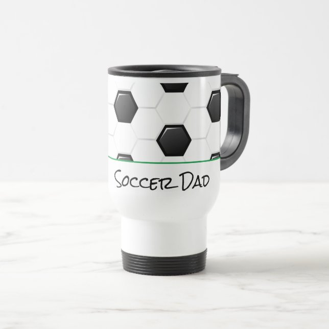 Soccer Dad Sports Team Fan Club Ball Goal Field Travel Mug (Front Right)