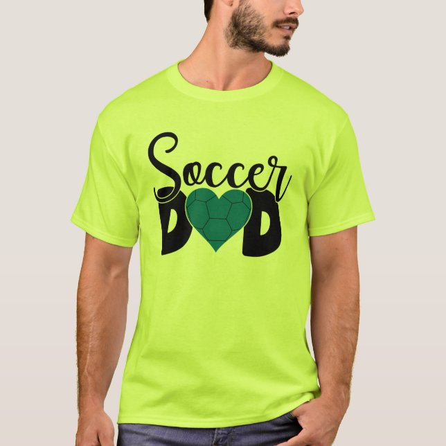 Soccer Dad T-Shirt (Front)