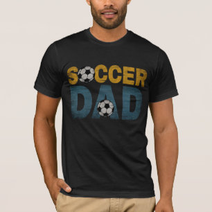 SOCCER DAD T-Shirt