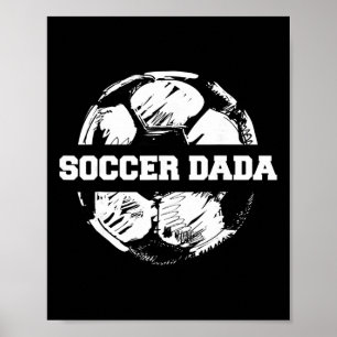 Soccer Dada Soccer Ll Split Funny Soccer Dad Poster