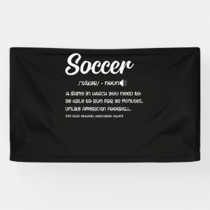 Soccer Definition Funny Gag Gift Player Banner