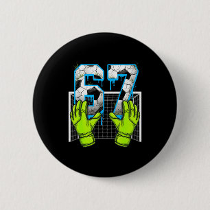 Soccer Drip 67 Six Seven Funny Gen Alpha Meme Desi 6 Cm Round Badge