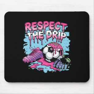 Soccer Drip Ice Cream Respect The Drip Soccer Play Mouse Mat