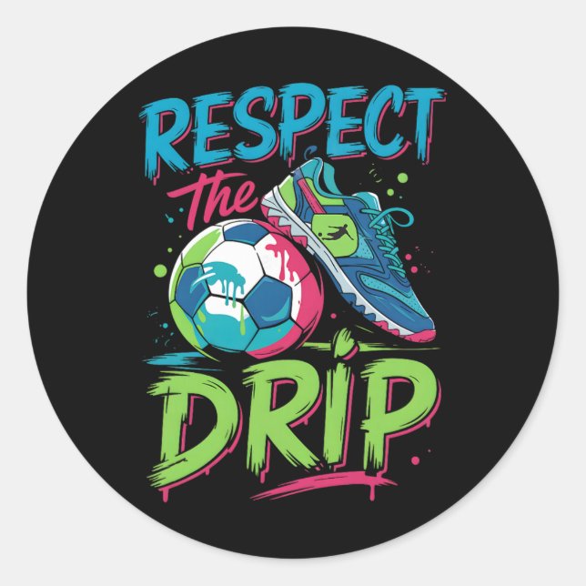 Soccer Drip Melting Ice Cream Respect The Drip Boy Classic Round Sticker (Front)