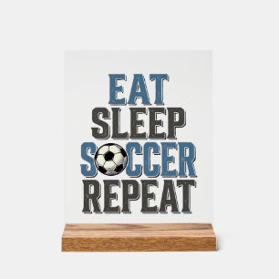Soccer Eat Sleep Repeat Vintage Typography Shirt_1 Acrylic Sign