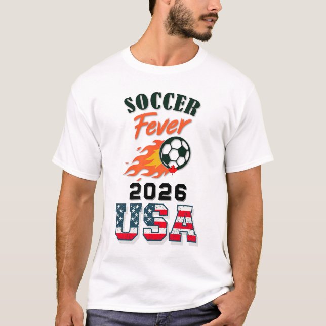 SOCCER Fever 2026 USA Fan Gear Limited Edition T-Shirt (Front)